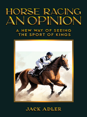 cover image of Horse Racing: An Opinion